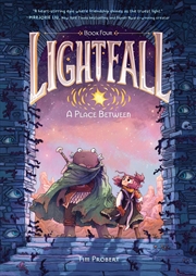 Buy Lightfall: A Place Between : A Graphic Novel