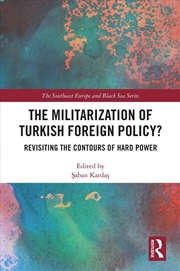 Buy Militarization of Turkish Foreign Policy?