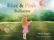 Buy Pink And Blue Balloons