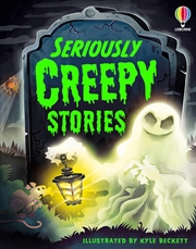 Buy Seriously Creepy Stories