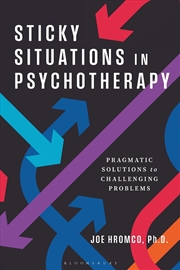 Buy Sticky Situations In Psychotherapy: Pragmatic Solutions To Challenging Problems
