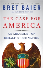 Buy The Case for America: An Argument on Behalf of Our Nation