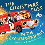 Buy The Christmas Fuss in the Broken-Down Bus