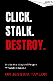 Buy Click. Stalk. Destroy