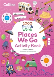 Buy Collins 1000 English Words Activity Book: Places We Go