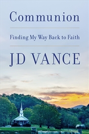 Buy Communion: Finding My Way Back To Faith