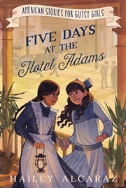 Buy Five Days At The Hotel Adams