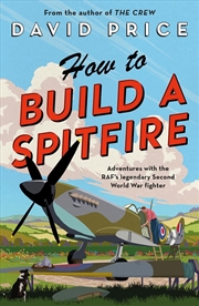 Buy How To Build A Spitfire