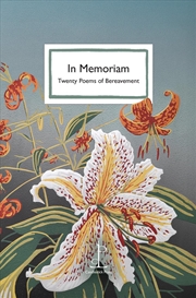 Buy In Memoriam : Twenty Poems of Bereavement