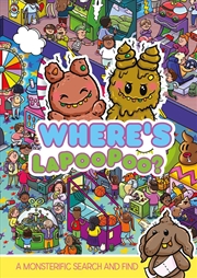 Buy Where's Lapoopoo? A Monsterific Search And Find