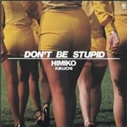 Buy Don'T Be Stupid