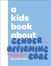 Buy A Kids Book About Gender Affirming Care