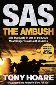 Buy SAS: The Ambush : The True Story of One of the SAS's Most Dangerous Assault Missions