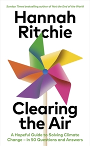 Buy Clearing the Air : A Hopeful Guide to Solving Climate Change — in 50 Questions and Answers