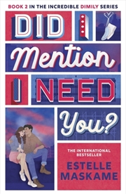Buy Did I Mention I Need You?