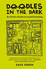 Buy Doodles In The Dark : An artist's guide to lucid dreaming