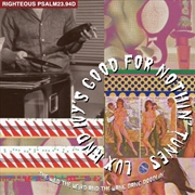 Buy Lux and Ivy's Good For Nothin Tunes - The Wild The Weird and The Wang Dang Doodlin