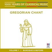 Buy Gregorian Chant (1000 Years Of Classical Music, Vol 1)