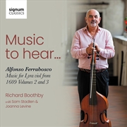 Buy Music to Hear - Alfonso Ferrabosco, Music for Lyra Viol from 1609, Vol. 2 & 3