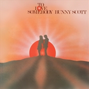 Buy To Love Somebody