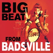 Buy Big Beat From Badsville - Coloured Vinyl