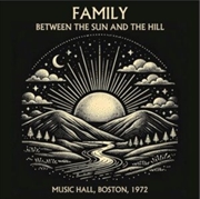 Buy Between The Sun And The Hill - Live In Boston 1972