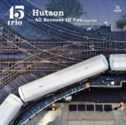 Buy #Hutson / All Because Of You: Single Edit