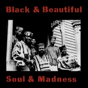 Buy Black And Beautiful Soul And Madness