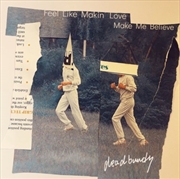 Buy Feel Like Makin Love / Make Me Believe Feat.Junpei Shiina