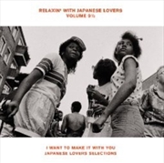 Buy Relaxin With Japanese Lovers Volume 9 1/2