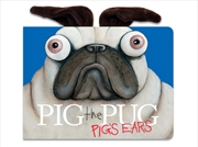 Buy Pig's Ears - Pig The Pug