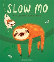 Buy Slow Mo