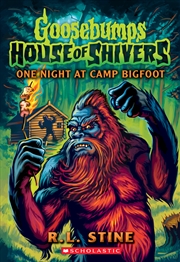 Buy One Night at Camp Bigfoot - Goosebumps: House of Shivers #6