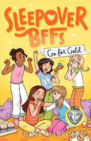 Buy Go For Gold - Sleepover BFFs: Book 3 With Necklace