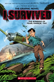Buy I Survived the Bombing of Pearl Harbor, 1941 - The Graphic Novel