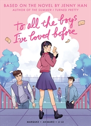 Buy To All The Boys I've Loved Before: Graphic Novel