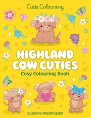 Buy Highland Cow Cuties: Cosy Colouring Book - Cutie Colouring