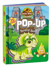 Buy Jurassic World Explorers: My First Pop-Up Board Book
