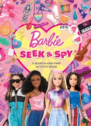 Buy Barbie Seek and Spy: A Search-And-Find Activity Book