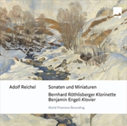 Buy Adolf Reichel: Sonatas And Miniatures
