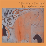 Buy The Sky Is Too High