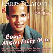 Buy Come Mister Tally Man - 46 Greatest Hits