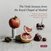 Buy The Viola Sonatas From The Royal Chapel Of Madrid
