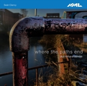 Buy Sean Clancy: Where The Paths End