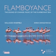 Buy Flamboyance - The Sound Of Change: Music Of The Flamboyant Era