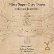 Buy Missa Super Octo Tonos: Sebastian De Vivanco