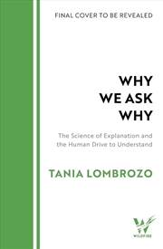 Buy Why We Ask Why