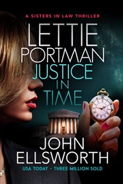 Buy Lettie Portman: Justice In Time : A Legal Thriller