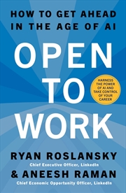 Buy Open To Work: How To Get Ahead In The Age Of AI