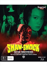 Buy Shaw-Shock - Shaw Brothers Horror Collection - Vol 4 - Limited Edition | Blu-ray + UHD - Imprint Asi